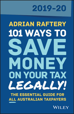 101 Ways to Save Money on Your Tax - Legally! 2019-2020 edition
